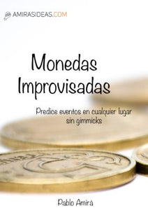 Reseña: "Monedas Improvisadas" de Pablo Amirá